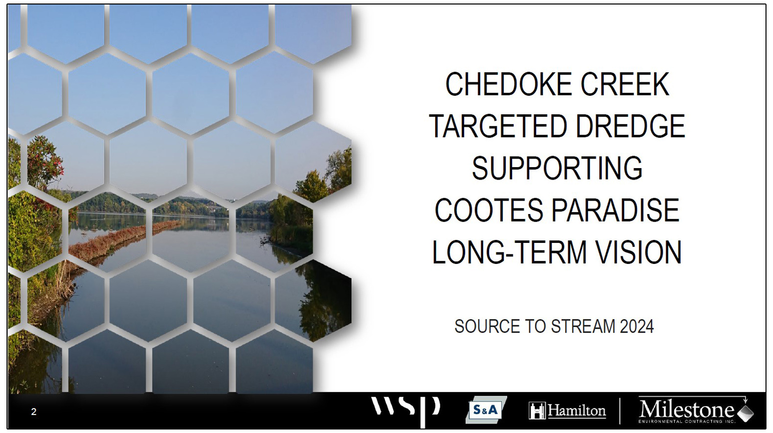 Chedoke Creek Targeted Dredge Supporting Cootes Paradise Long-term Vision - presented by Ron Scheckenberger and Tim Crowley
