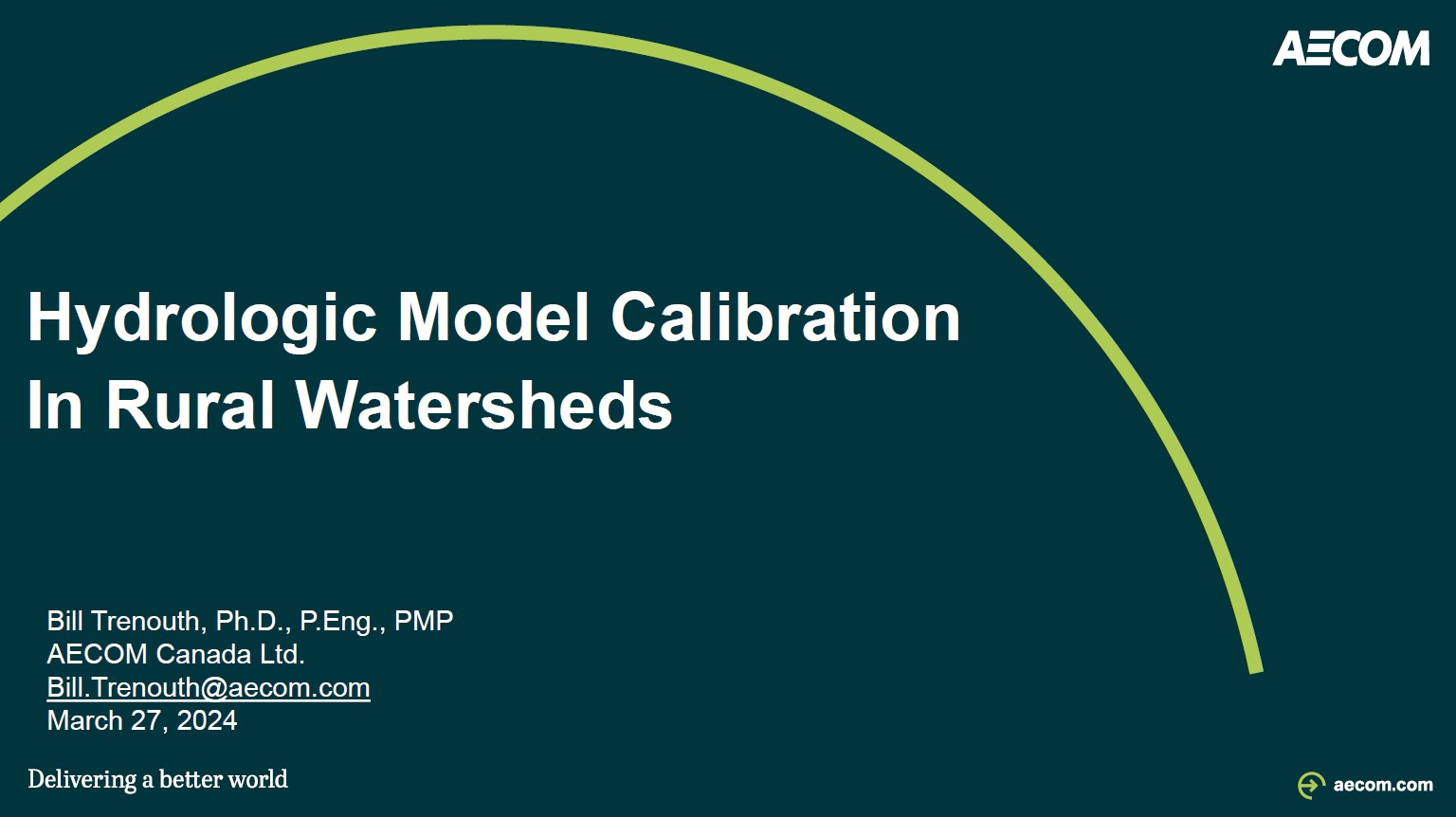 Hydrologic Model Calibration in Rural Watersheds - presentation by Bill Trenouth