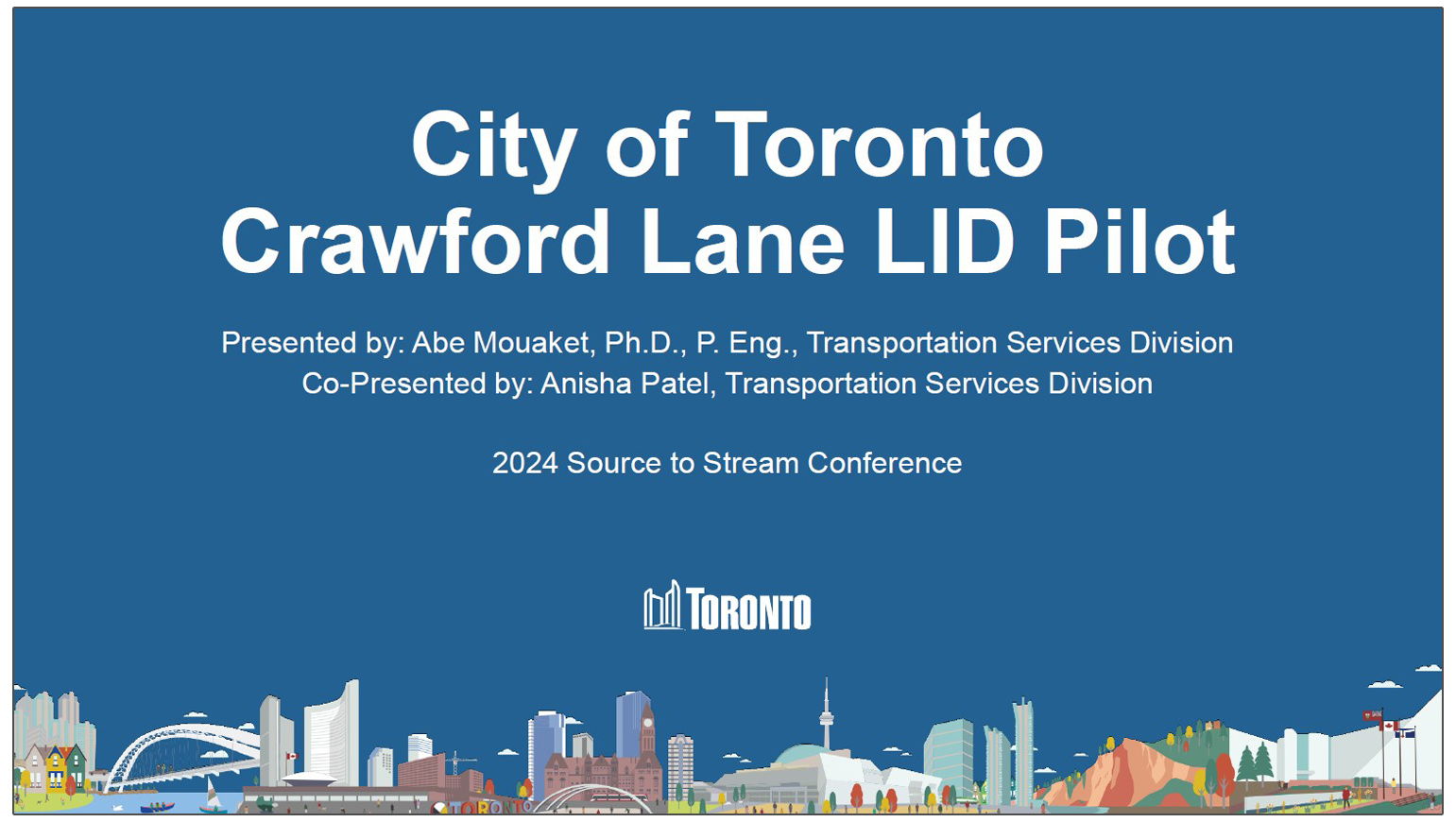 City of Toronto Crawford Lane LID Pilot - presentation by Abe Mouaket and Anisha Patel