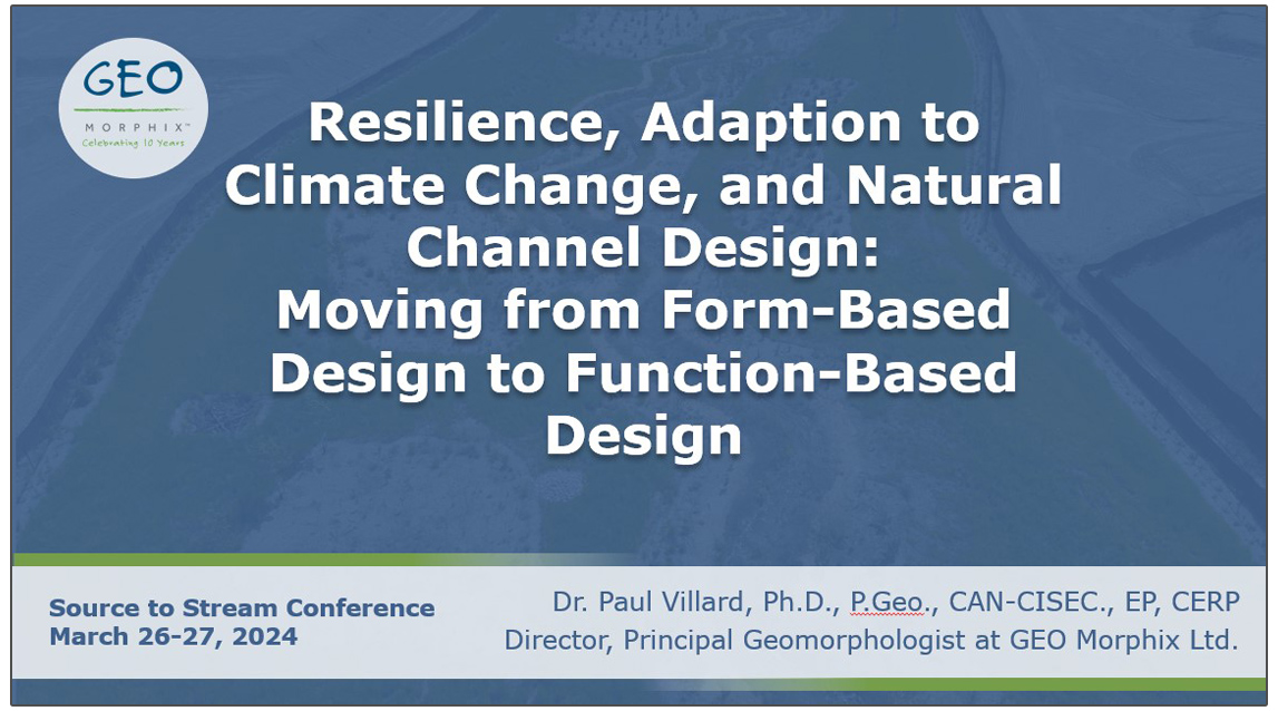Resilience - Adaptation to Climate Change and Natural Channel Design - presentation by Paul Villard