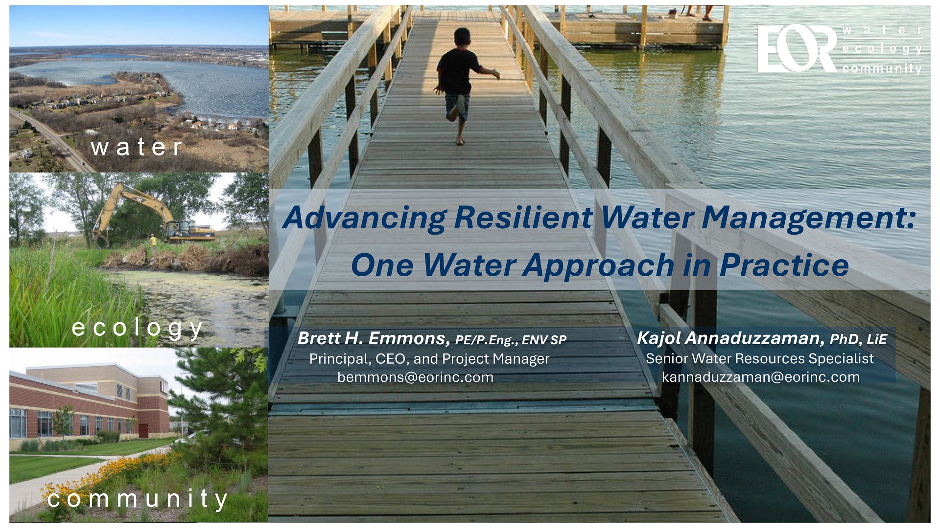 Advancing Resilient Water Management - One Water Approach in Practice