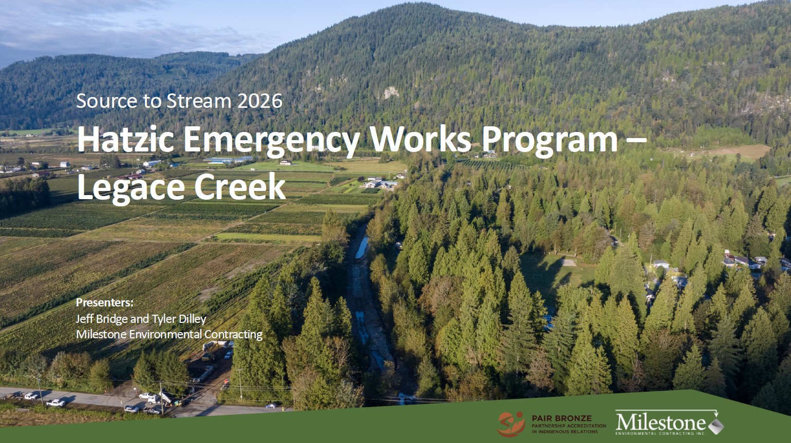Hatzic Emergency Works Program – Legace Creek - presentation by Jeff Bridge and Tyler Dilley