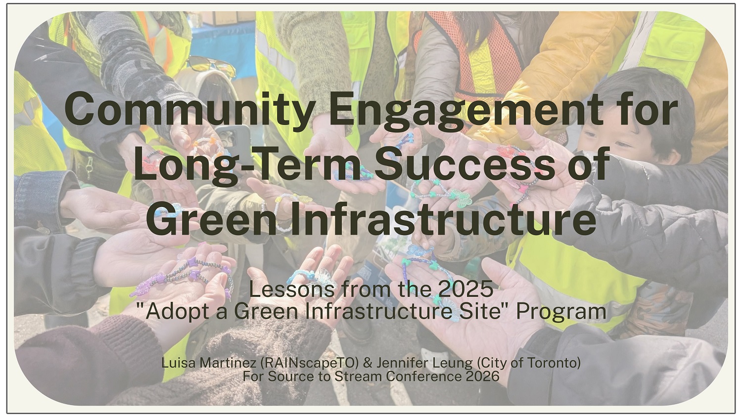 Community Engagement for Long-Term Success of Green Infrastructure - presentation by Luisa Martinez and Jennifer Leung
